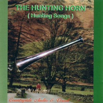 The Hunting Horn - Hunting Songs - C.D.