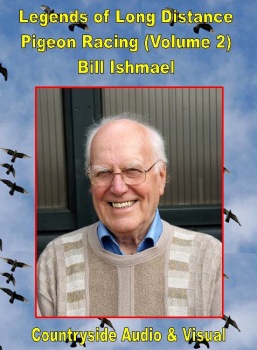 Legends of Pigeon Racing - Bill Ishmael